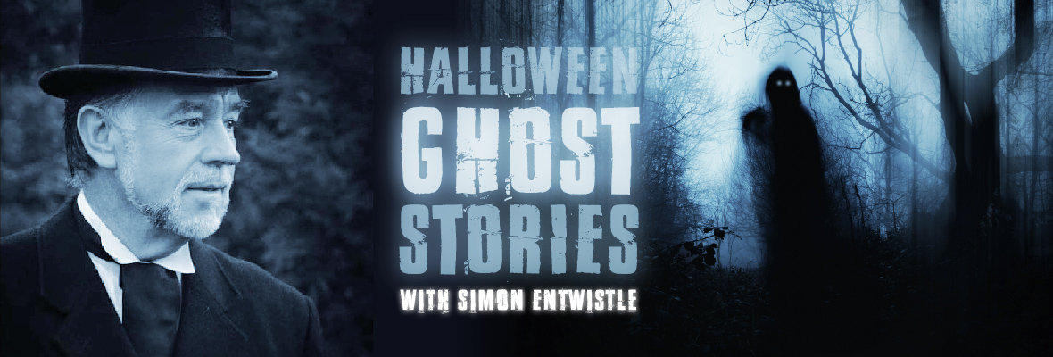 Halloween Ghost Stories with Simon Entwistle 